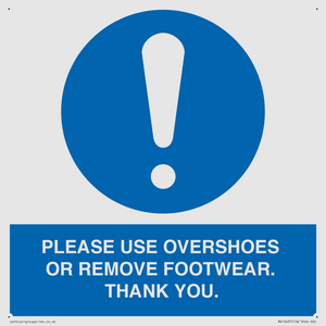 PLEASE USE OVERSHOES OR REMOVE FOOTWEAR. THANK YOU.